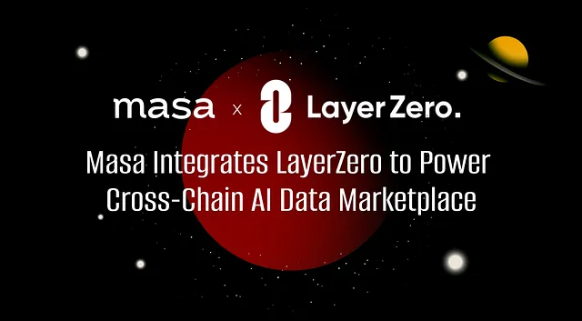 Masa Berintegrasi dengan LayerZero untuk Memberdayakan Pasar Data AI Lintas Blockchain